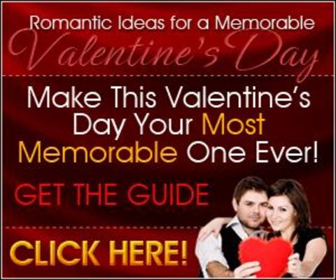 Product picture Romantic Ideas For A Memorable Valentines Day!